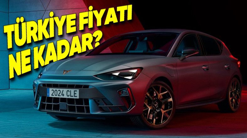 Agresif Tasarımıyla Dikkat Çeken 2024 Cupra Leon, Türkiye’de Satışa Sunuldu: İşte Fiyatı