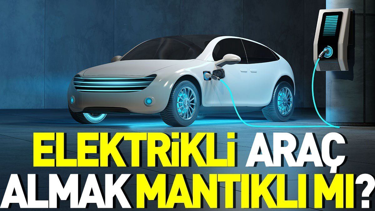 Elektrikli Araçlar Uzun Vadede Avantajlı mı?