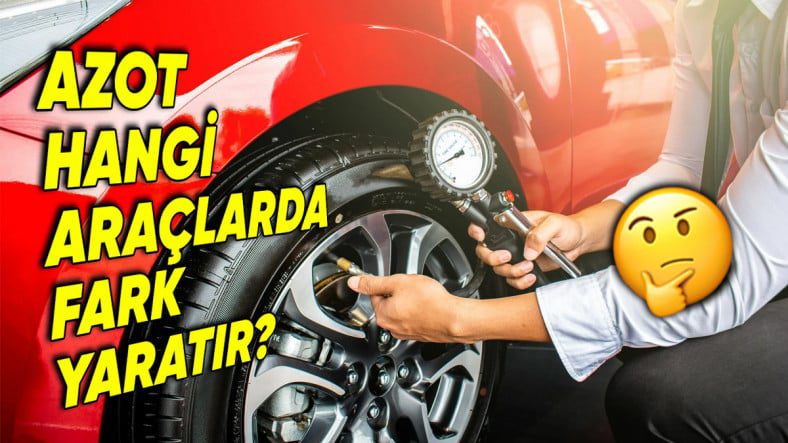 Lastikler İçin Doğru Seçim: Oksijen mi, Azot mu?