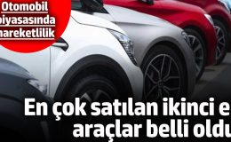 Otomobil Haberleri; İkinci El Araç Piyasasında En Çok Tercih Edilen Modeller