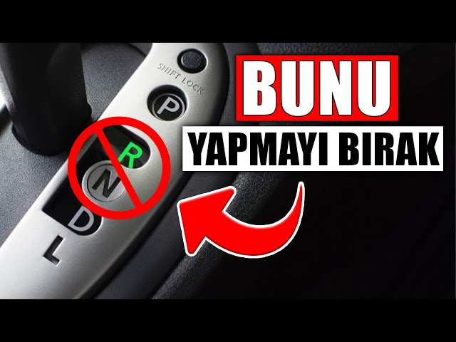 OTOMATİK bir arabada ASLA yapmaman gereken şeyler (BÜYÜK HATA!)