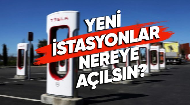 Tesla Türkiye, Kullanıcıların Seçtiği Yeni Supercharger Lokasyonlarını Hayata Geçiriyor